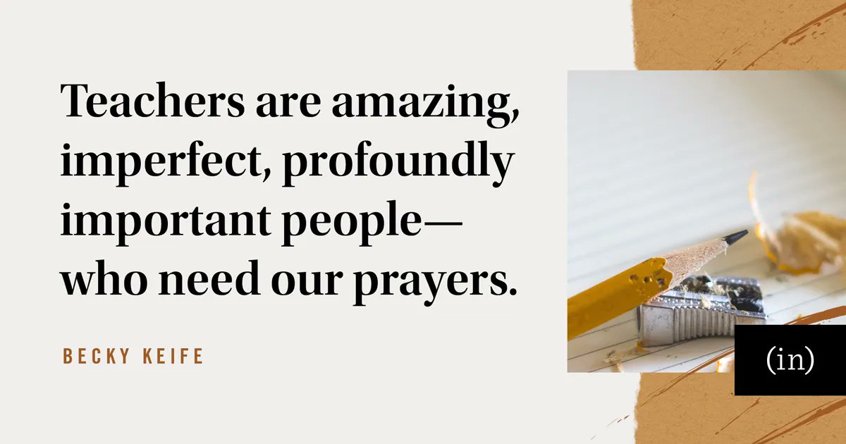 bethvogt's tweet photo. As teachers go back to school, Lord, grant them lavish grace for the tasks at hand. by @beckykeife: https://t.co/fjoHMwc4UR @incourage  #encouragement #teachers https://t.co/MbvpUr69FL