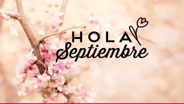 Ya llegó el mes de septiembre 
con su fiesta de colores
cuando la vida renace 
y nos regala sus flores.

#BienvenidoSeptiembre 
#FelizJuevesATodos 
#DeZurdaTeam 
#SiPorCuba
#códigosí
#CubaPorLaPaz
