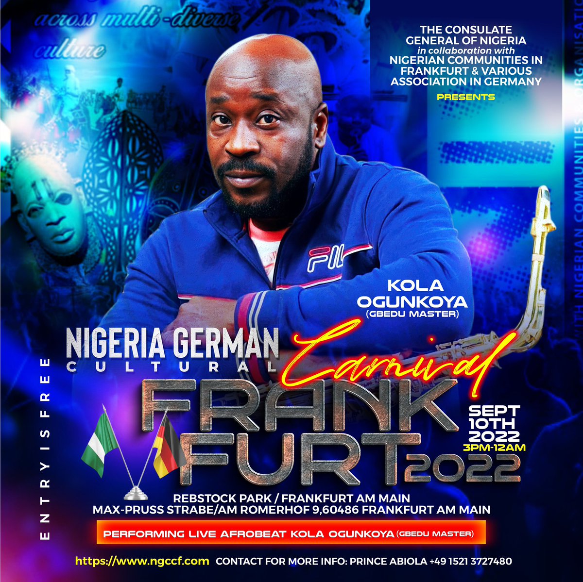 September 10th 
Frankfurt Germany 🇩🇪 get ready it’s free festival.

Nigerian German Cultural Carnival Frankfurt Germany,First of it,s Kind in Germany,Date:10th of September, Time 10th of September 2022.Venue REBSTOCKERPARK Frankfurt 

#kolaogunkoya
#gbedumaster