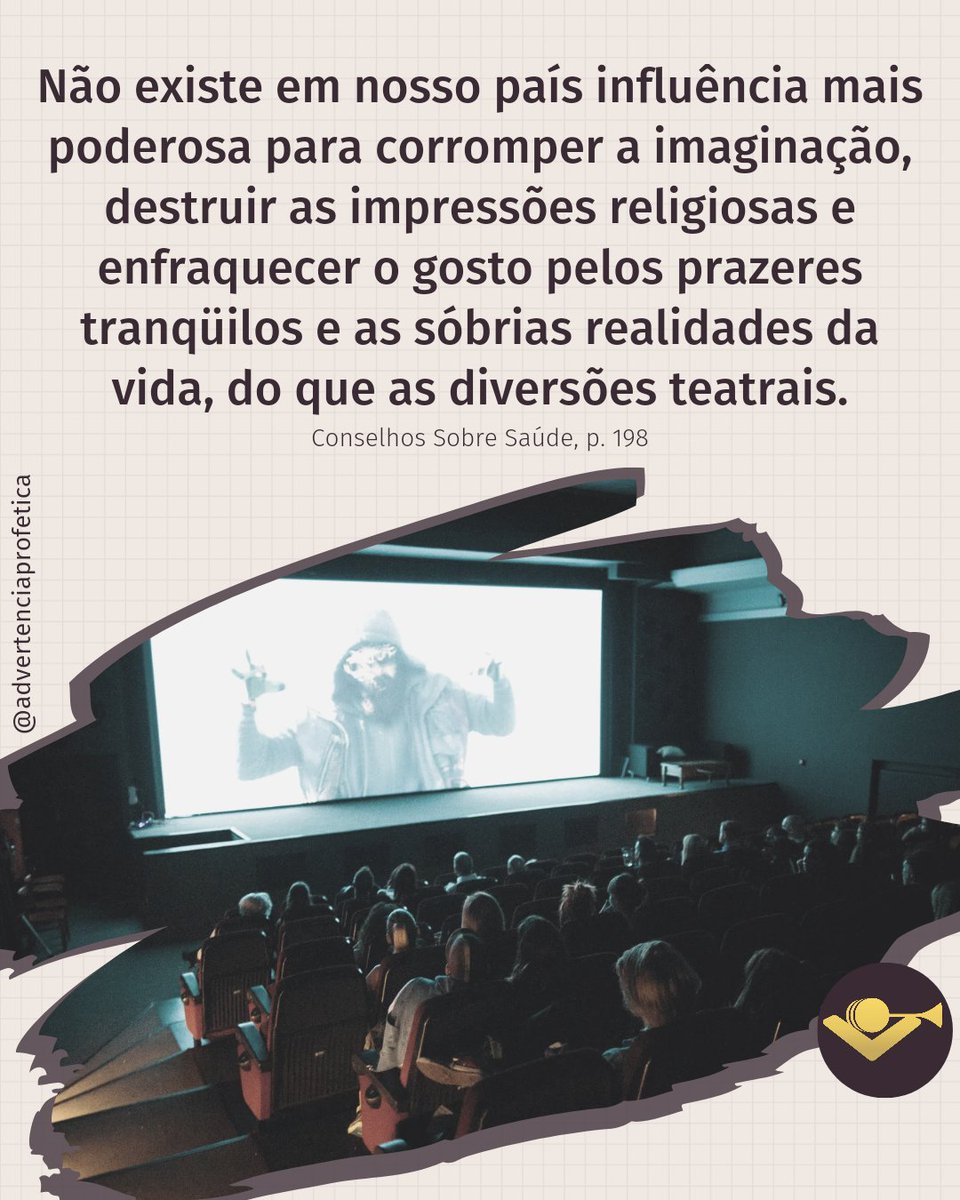 advertenciapro's tweet photo. Os hábitos viciosos e as tendências pecaminosas são fortalecidos e confirmados por esses entretenimentos. ... Todo jovem que assiste habitualmente a tais exibições será corrompido em princípio. — Conselhos Sobre Saúde, p. 198. https://t.co/AbSOOeumyg