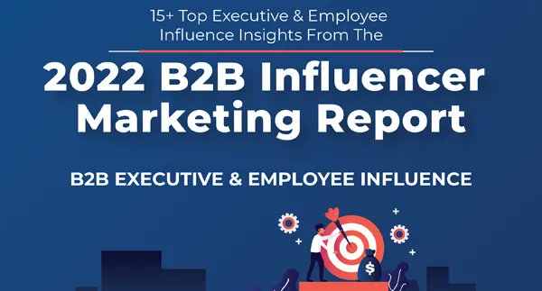toprank's tweet photo. Did you know 65% of #B2B brands say internal executives have been effective at increasing brand influence? Learn 15+ 💥 executive and employee influence insights from the 2022 #B2BIMReport 📊 in a new #B2BMarketing #infographic. @lanerellis has details: ➡ https://t.co/CPk2bnKjmZ https://t.co/U1mda5HXw9