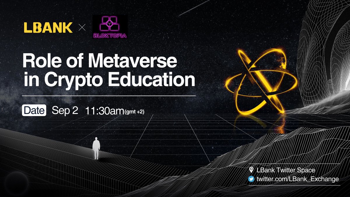 #LBank Twitter Space EP.2 is Tomorrow 🔥

🔊Topic: Role of Metaverse in Crypto Education 

🗓Tomorrow at 11:30am (GMT+2)

👥 Guest: <a href="/bloktopia/">Bloktopia</a> 
 
📍Will be held on <a href="/LBank_Exchange/">LBank.com</a> Twitter Space: x.com/i/spaces/1Yqxo…