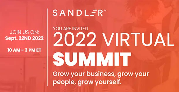 sandlerofNJ's tweet photo. Want to join us and grow your business, grow your people?
Our 2022 Sandler Virtual Summit is September 22, 10am-3p ET.
-
Save your complimentary seat today!
https://t.co/zYsWJlUt4J
-
-
-
-
#sales #personaldevelopment #leadership #opportunity #business #learning https://t.co/4Q8Ata1VKX
