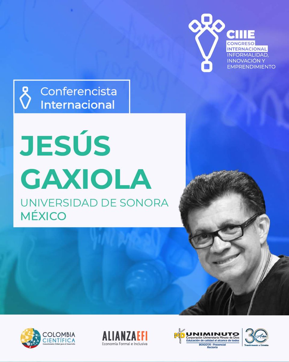 AlianzaEfi's tweet photo. #AEstaHora: Estamos con el profesor Jesús Gaxiola del @itson en su ponencia "La innovación, la informalidad y el emprendimiento: Una mirada desde la región".
Estamos en el #CIIIE de @UNIMINUTOSP y @AlianzaEfi.
#SomosColombiaCientífica. https://t.co/4E7gAaODAD