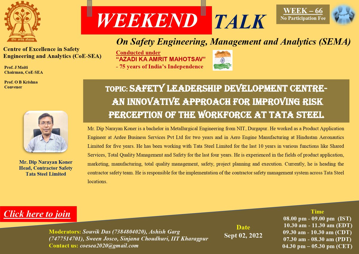 IITKgp's tweet photo. #CoESEA @IITKgp organizes its 66th Weekend Talk #SEMA on Safety Leadership Development Centre – #InnovativeApproach for #ImprovingRiskPerception at #TataSteel on 02 SEP 22 at 8:00 pm (IST)
https://t.co/eRutG1C6En
@EduMinofIndia @dpradhanbjp @Drsubhassarkar @AmritMahotsav https://t.co/ylPJv8fOku
