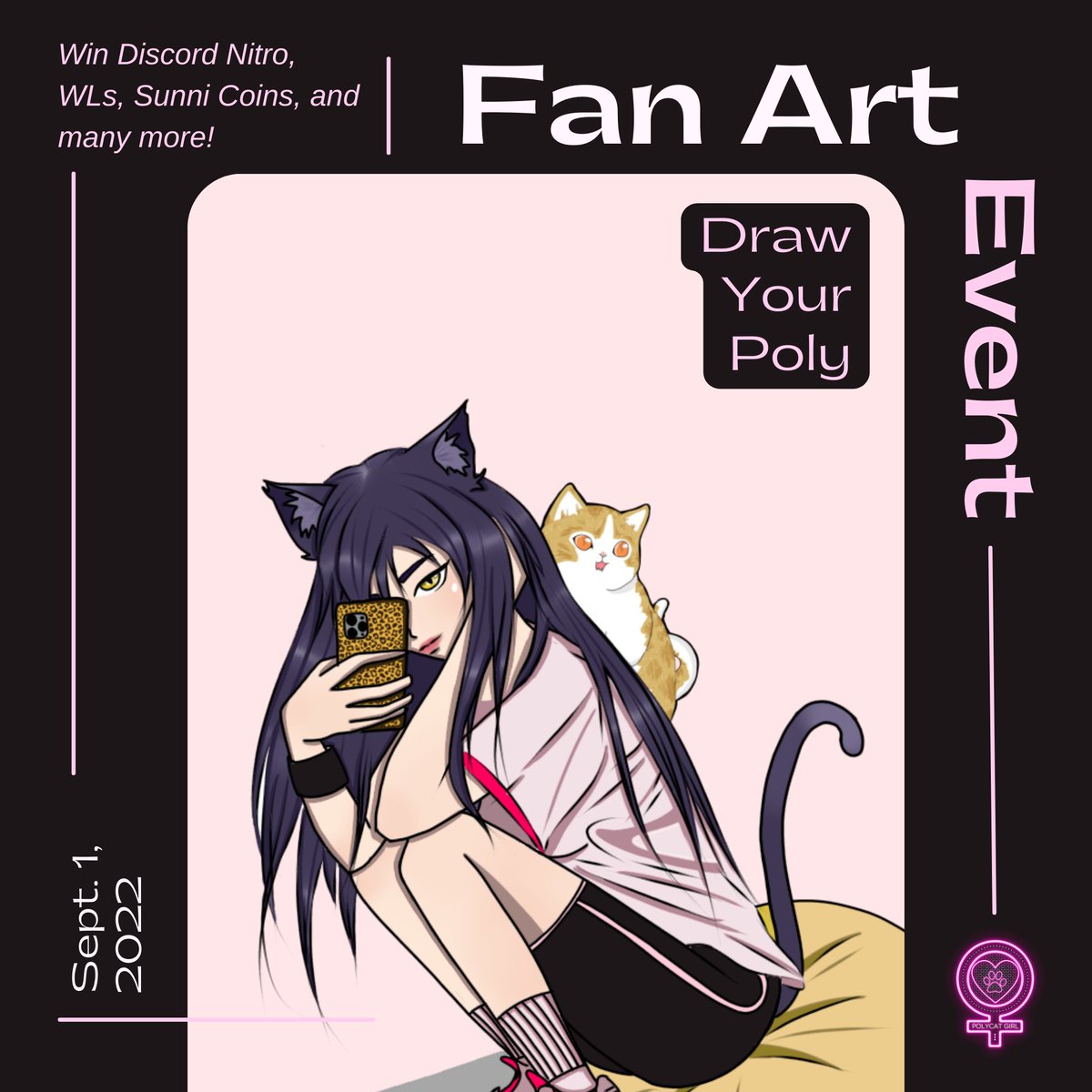 📢 CALLING ALL THE ARTISTS 🚨

FAN ART EVENT

To join:

✨ Create a fan art of Polycat Girl inspired by the sneak peeks in our socials
✨ Submit the entries in Discord under #🎨•pcg-fan-arts

3 winners will be picked and announced on Sept. 8, 2022, 9PM PHT.

Sneak peeks 👇