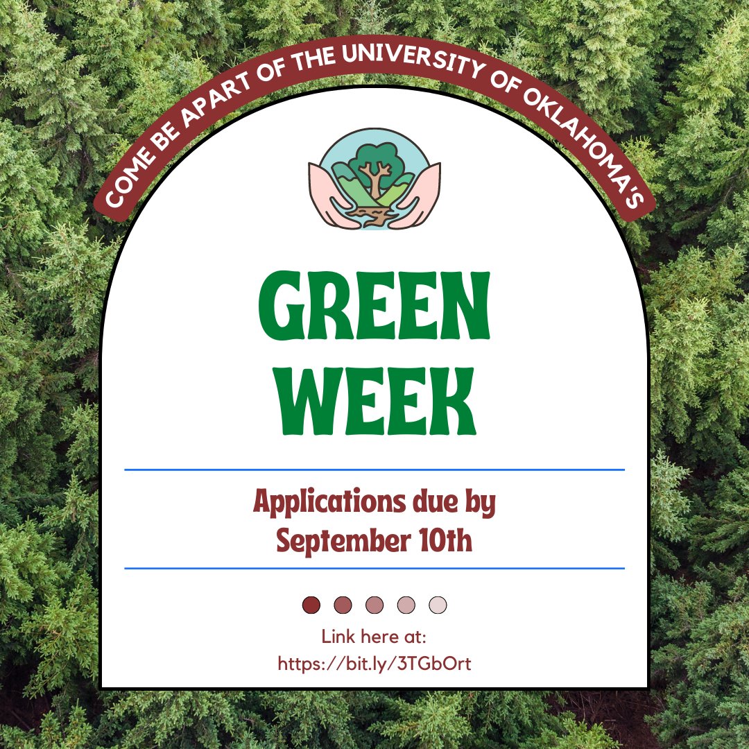 Apply for <a href="/ou_greenweek/">OU Green Week</a> at bit.ly/3TGbOrt #CrimsonandGreen #SoonerSustainability