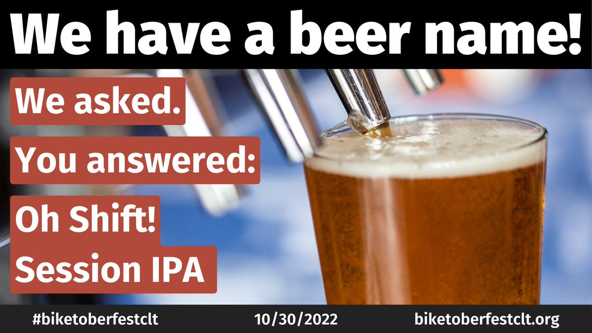 🍺 It's “Oh Shift!” by a landslide! Our thanks to everyone who suggested names and voted in our beer-naming contest. We can’t wait to try this new Session IPA from @triplecbrew at Biketoberfest on 10/30! Sign up now at biketoberfestclt.org #charlotte #biketoberfestclt #ncbeer