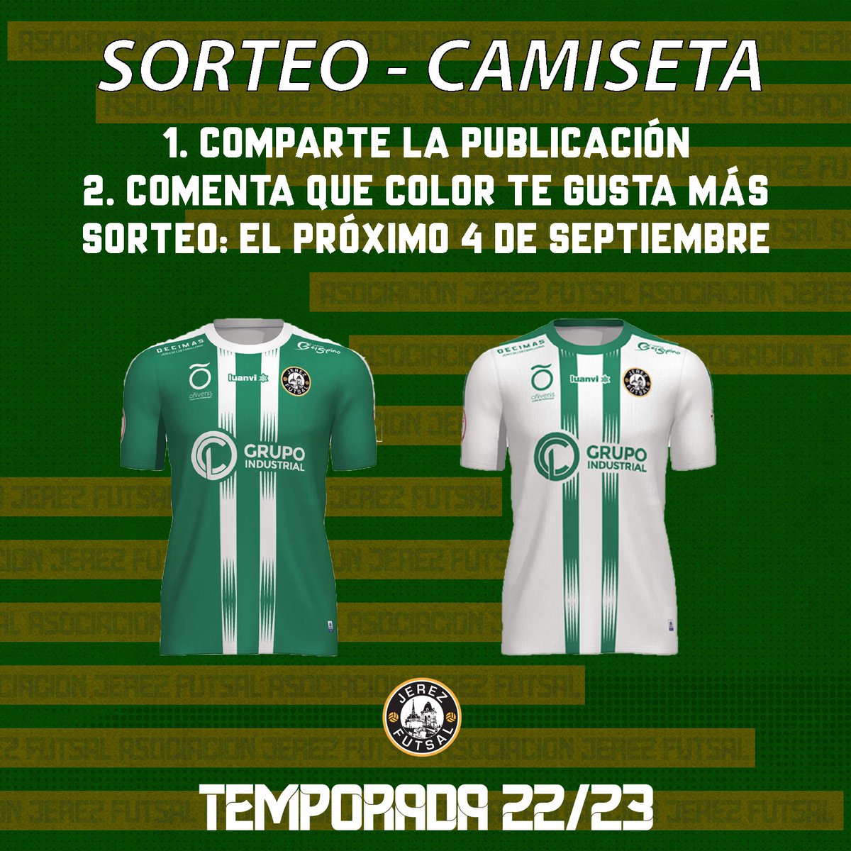 JerezFutsal's tweet photo. 🎁 ¡𝐒𝐎𝐑𝐓𝐄𝐎 de la Nueva Equipación!👕 

Con motivo de nuestro 8️⃣ aniversario, vamos a sortear una camiseta el próximo 𝟰 de Septiembre. 

Sigue estos pasos: 

1️⃣ - Haz Retweet a este tweet. 

2️⃣ - Comenta el color de tu camiseta favorita.

#JerezFutsal 💚🤍 https://t.co/M064Nm24oB