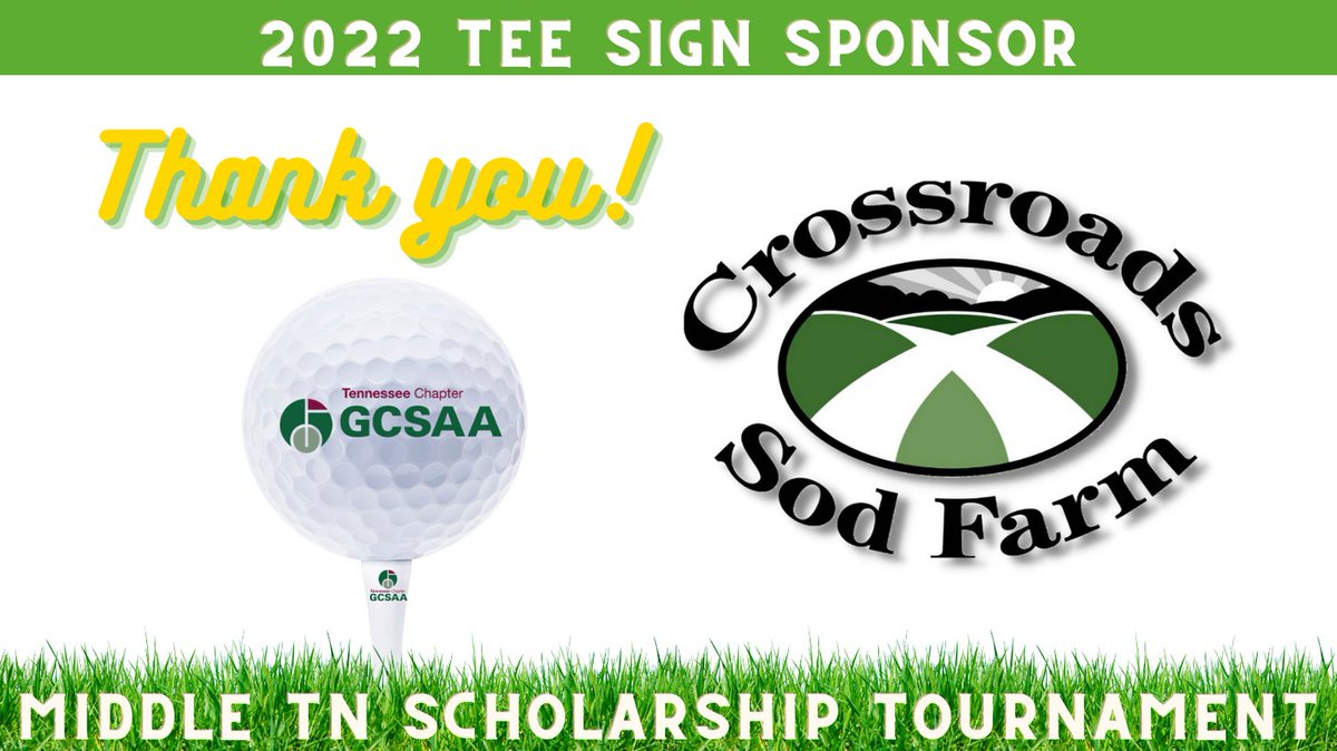 Thank you Crossroads Sod Farm for sponsoring a Tee Sign at the Middle TN Scholarship Tournament. We appreciate your support of our event! #TNTurf #TNGCSA <a href="/bart_cash/">Bart Cash</a> @bradjean16