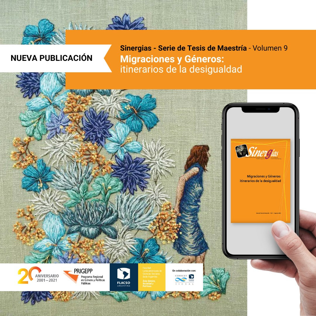 FLACSOArgentina's tweet photo. 🙌🏽Migraciones y Géneros: itinerarios de la desigualdad
Compartimos un nuevo número de SinerGias – Serie de Tesis de Maestría, con prólogo de Mercedes Botto y Laura Golbert del #IICSAL.
SinerGias Vol. 9 disponible en: https://t.co/POwcQS8Zps https://t.co/5vLomWP3OL