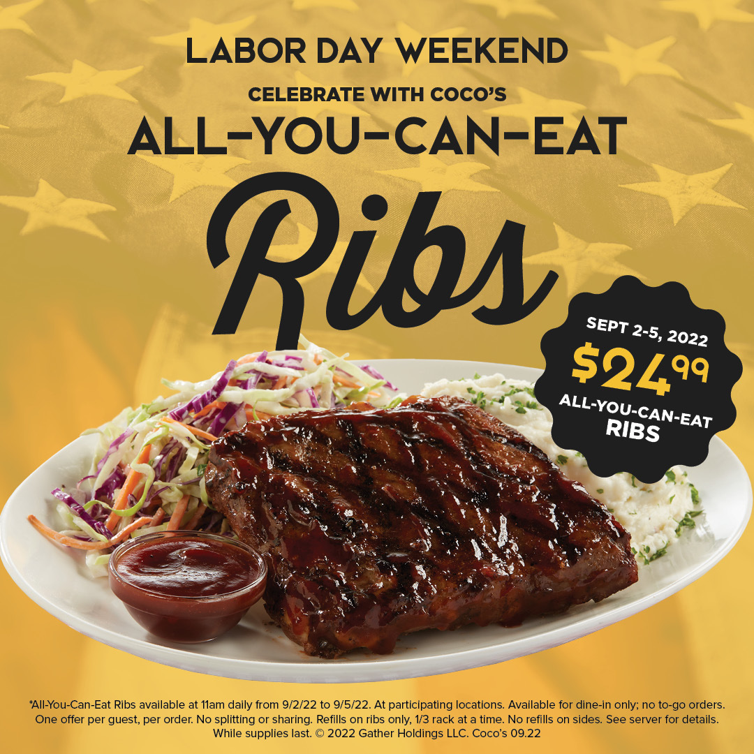 CocosRestaurant's tweet photo. Starting Friday, celebrate Labor Day weekend with All-You-Can-Eat RIBS just $24.99! Hurry, before this Rib-tastic deal ends Monday!
Offer Valid 9/2 - 9/5. Available for Dine-in Only. Find a Coco's near you to celebrate this Labor Day! https://t.co/anZqsW7Bbf
