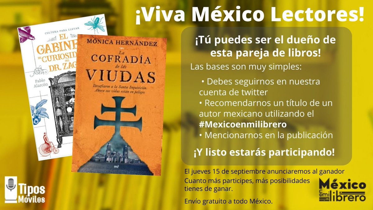 MovilesTipos's tweet photo. Y para todos los interesados en ganarse este par de libros, recuerden participar con nosotros con el #MexicoEnMiLibrero compartiéndonos a sus autores mexicanos. Apoyemos a estos creadores de historias. ¡Participen!

#SeptiembreLector #TiposMóviles https://t.co/lq3a8KXm8z