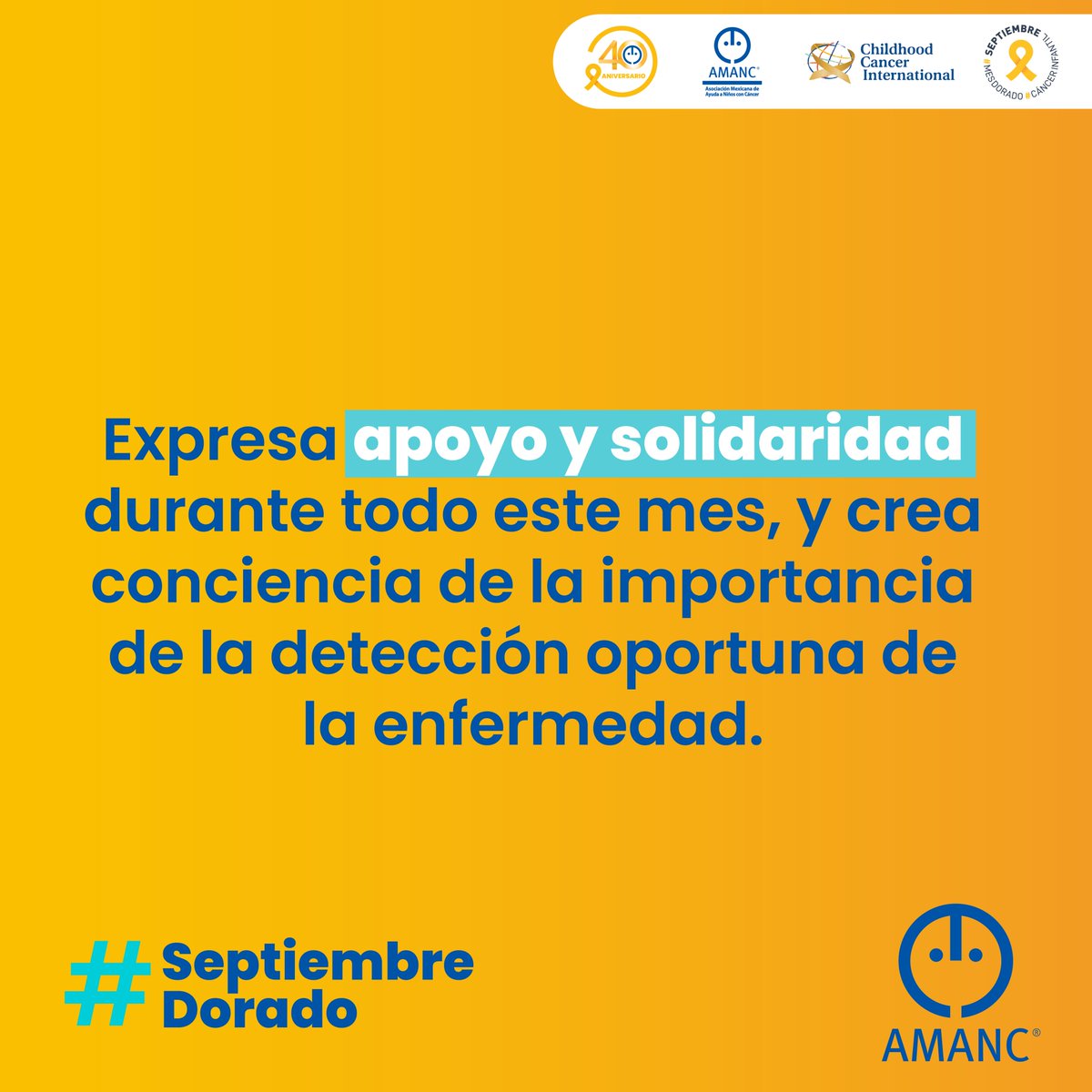 AMANCenChiapas's tweet photo. Inicia #SeptiembreDorado

Todo un mes para sensibilizarnos en los retos que deben superarse en la lucha contra el cáncer en la infancia y la adolescencia.

Por más empatía y solidaridad, porque juntos somos más fuertes que el cáncer.

#SomosAMANC🎗 https://t.co/RqPwEp5RCn