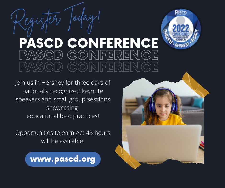 PASCD's tweet photo. Join us for the 71st Annual #PASCDC2022 Conference! This year's conference theme, #Reimagine, #Reinvent, #Reignite, promises to be just what educators need moving into this new phase of education! 
Register today at https://t.co/jzGIFp5yBr
@ASCD #Learn #Teach #Lead #PAEducation https://t.co/HcogcYU2Of