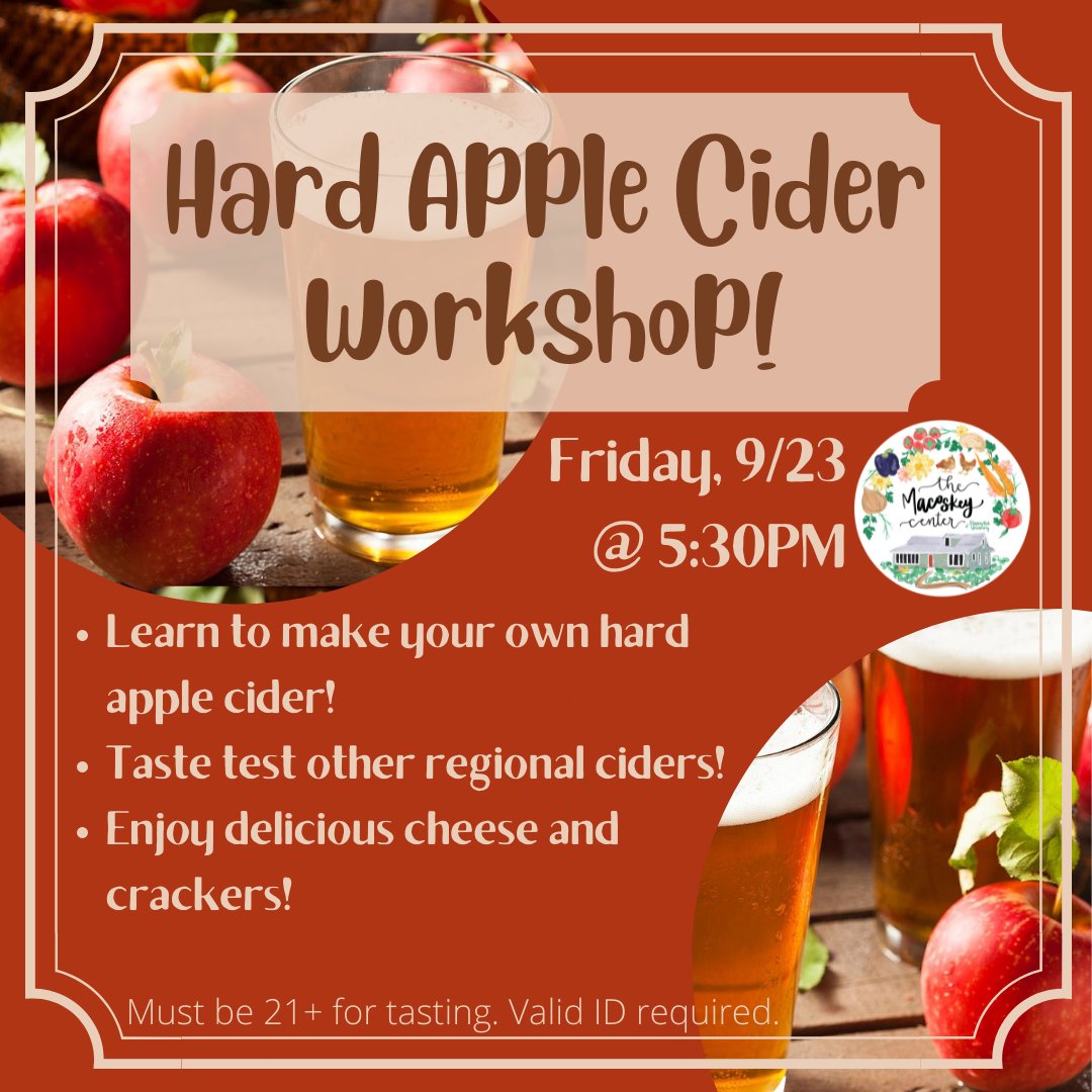 MacoskeyCenter's tweet photo. Would you like to learn how to make your own hard apple cider?! Do you fancy sampling delicious cheeses and regionally-sourced ciders?!🍎If so, then register today at: https://t.co/41scRZ4YtZ 
#Sustainability #DIY #localfood #SRU #macoskeycenter https://t.co/gBHL6x4TTf