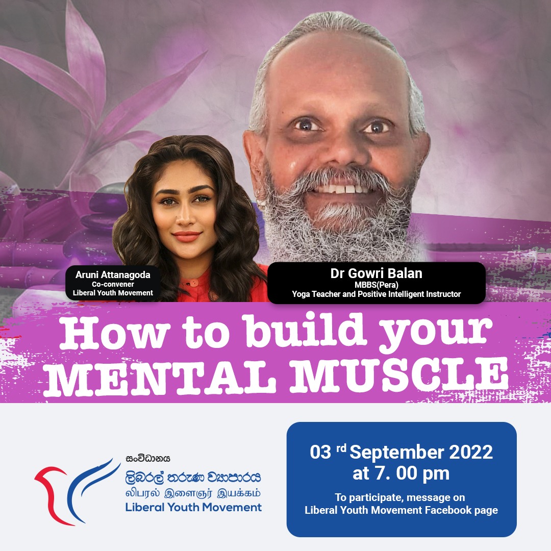 lym_lk's tweet photo. Mental health has an important role in creating a society that guarantees freedom and happiness. LYM next session is on "How to Build Your Brain Muscle",conducted by Dr. Gauri Balan (MBBS In Pera), Yoga and positive intelligence consultant Isha Foundation, UK.#FYP #lka #Trending https://t.co/hAovR9eoIw