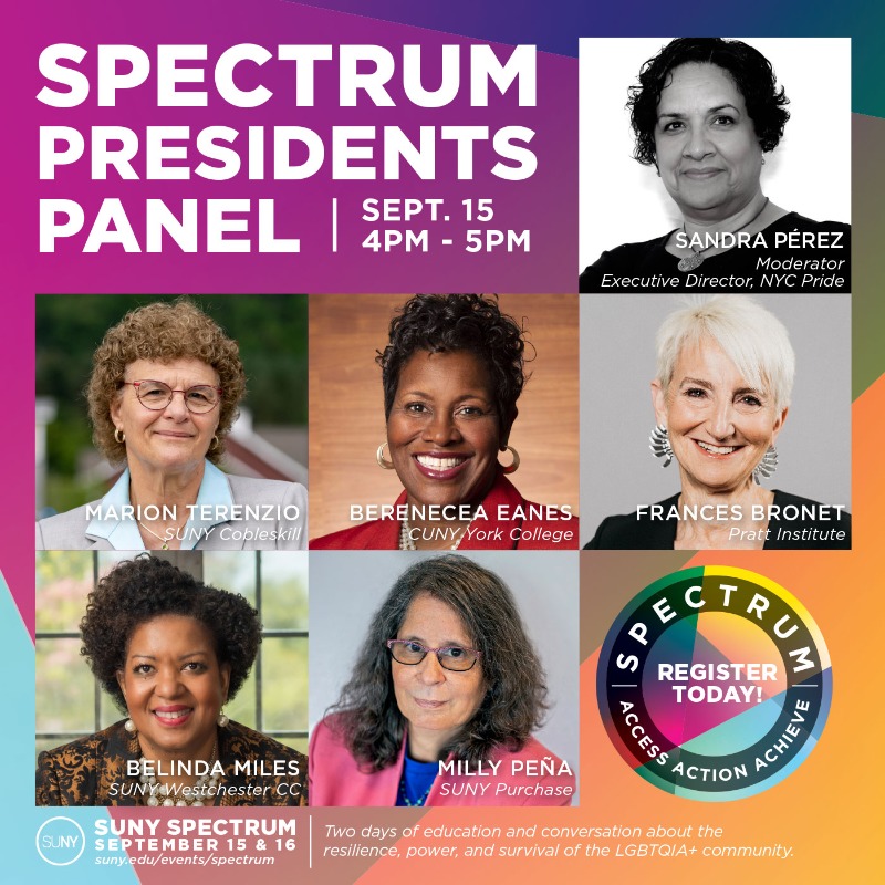 SUNY's tweet photo. #SUNYSPECTRUM session alert: A discussion on leaders' roles in instituting LGBTQIA+ support in college with presidents
▪️ Terenzio, @SUNYCobleskill
▪️ Eanes, @YorkCollegeCUNY
▪️ Bronet, @PrattInstitute
▪️ Miles, @sunywcc1
▪️ Peña, @SUNY_Purchase
Moderator: Sandra Pérez, @NYCPride