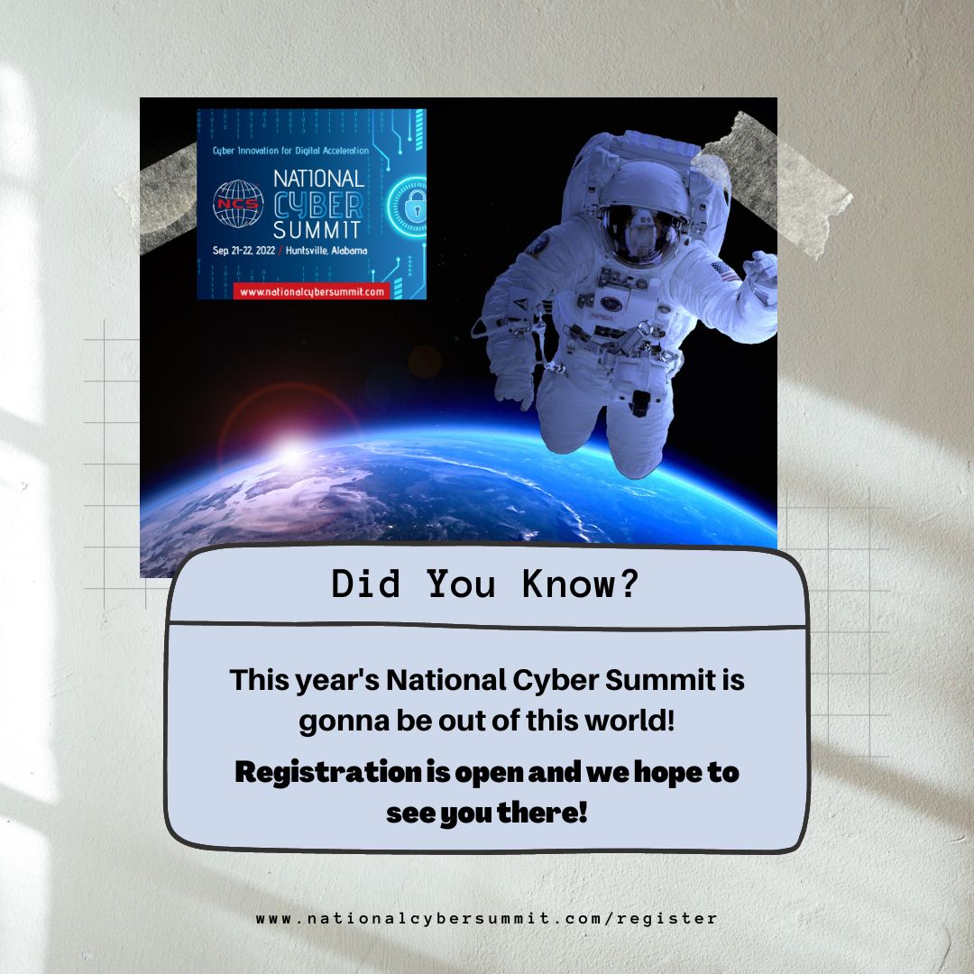 We are now in the month of September and only 21 days  away from the #NCS2022. This will be an experience like no other! The agenda is set and registration is open - Register today: lnkd.in/gZi_RNH

#NatlCyberSummit #cybersecuritysummit #cyberdefense #huntsvillealabama