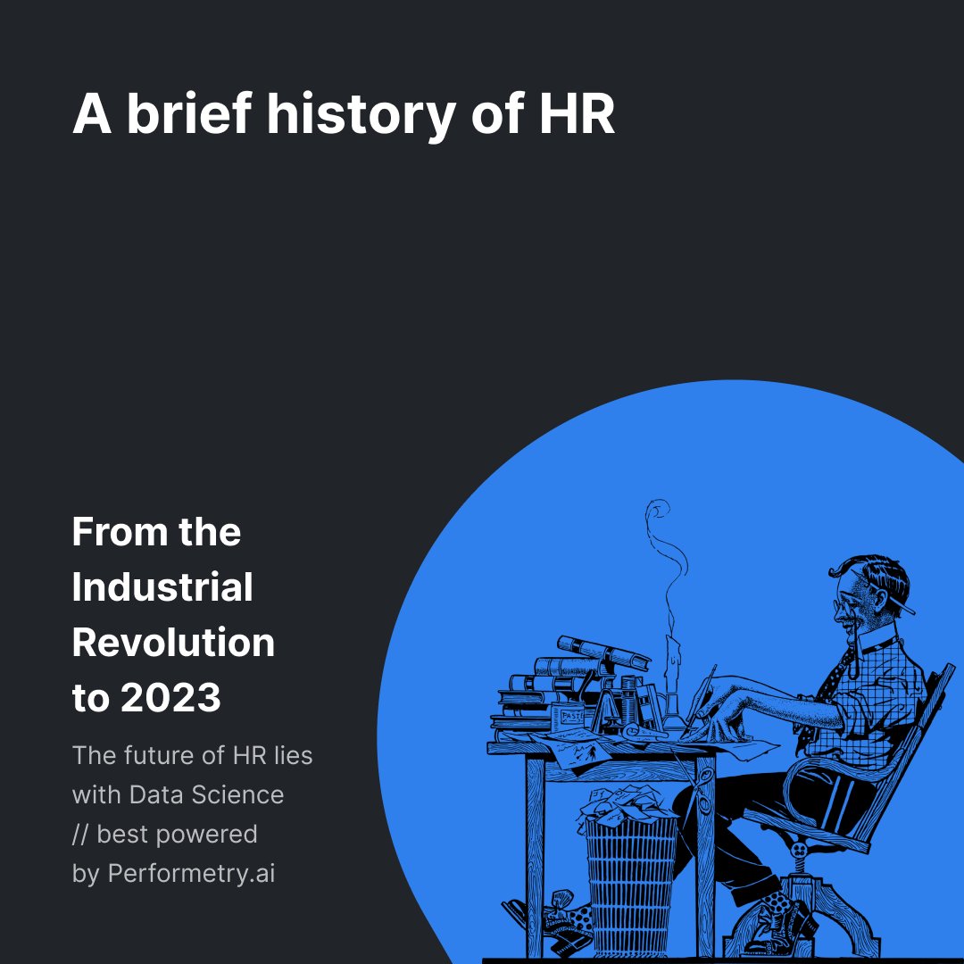 performetry's tweet photo. A brief history of HR 👇

#hranalytics #peopleanalytics #datascience #hr #HRTech https://t.co/gZuadcdS8H