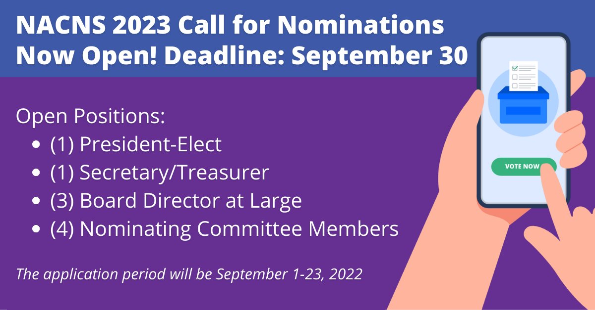 NACNS's tweet photo. 🚨 ATTN NACNS Members: The 2023 Call for BoD Nominations is open. Participation on NACNS’s Board is a rewarding experience both professionally and personally. Visit our website to see the full list of open positions. Deadline: September 23! Apply today: https://t.co/BetyuhsFvO https://t.co/6L9vc9QhAh