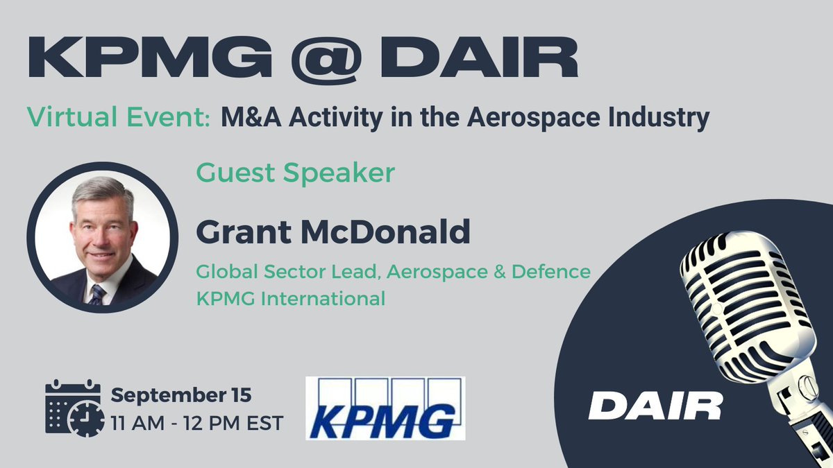 DAIR_Hub's tweet photo. The #aerospace industry is constantly evolving, but what does that mean for Ontario SMEs? Join us Sep 15 @ 11 am ET for a free #webinar featuring @KPMG A&amp;D expert Grant McDonald who shares insights on M&amp;A activity &amp; recent industry trends. 
Register now ✈ https://t.co/dDfDOrkydY https://t.co/BaG8Y0KDsp