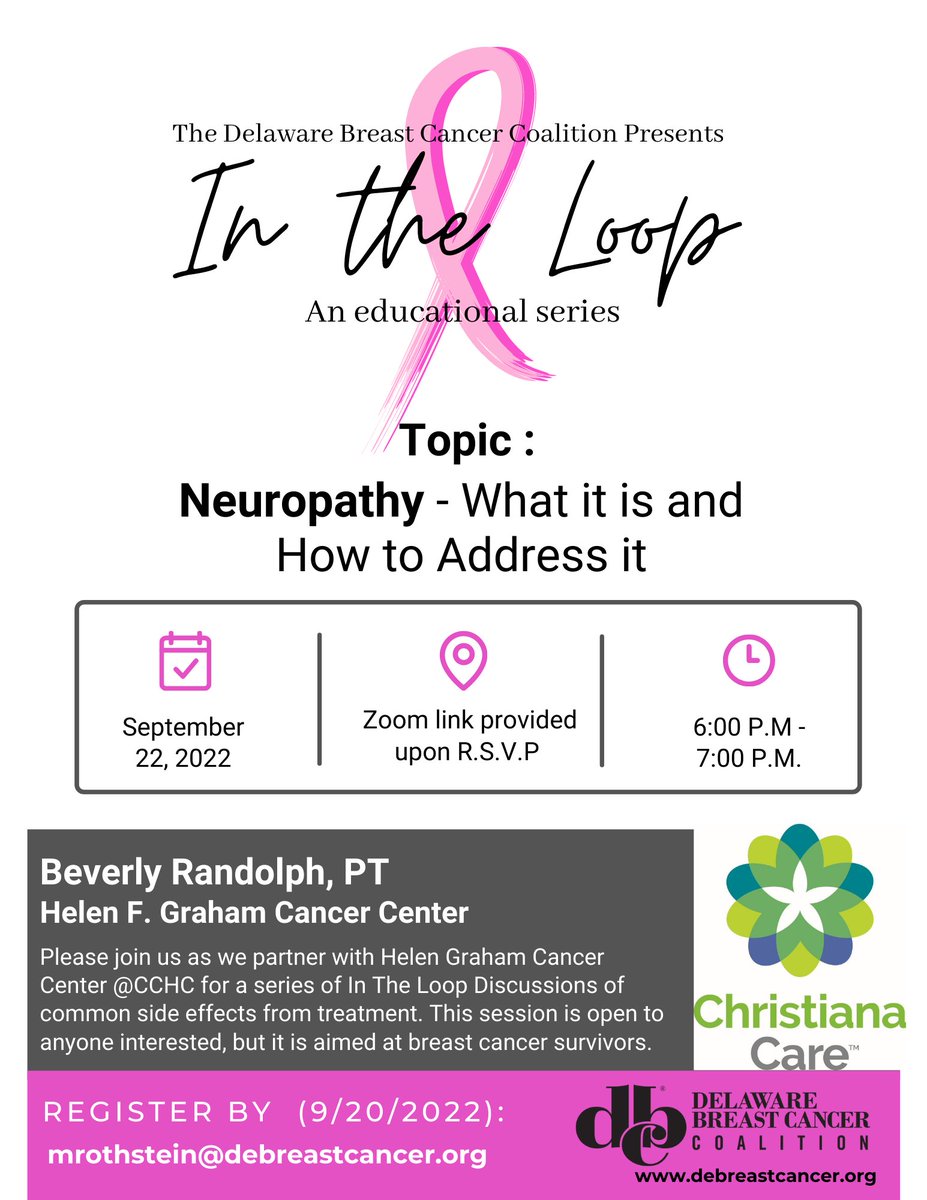 Join us for this upcoming In the Loop session about neuropathy with Beverly Randolph from Helen F. Graham Cancer Center! This event is aimed at breast cancer survivors but is open to anyone interested.