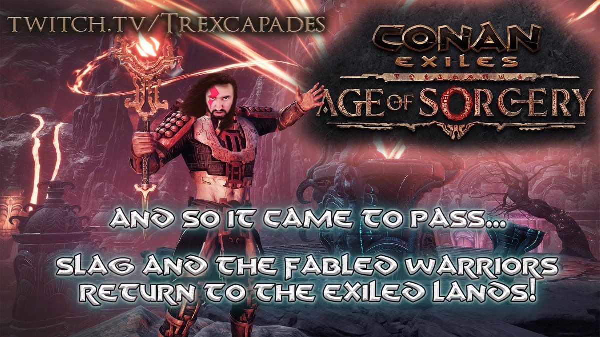And so it came to pass...

The Age of Sorcery begins! Fresh #ConanExiles playthrough with the amazing legends starts today!

Narration, sandstorms, Slag the Sorcerer, epic friendship and pvp. <a href="/ConanExiles/">Conan Exiles</a> is a huge reason I'm a Twitch Partner 🙏

twitch.tv/trexcapades 12pm CST!