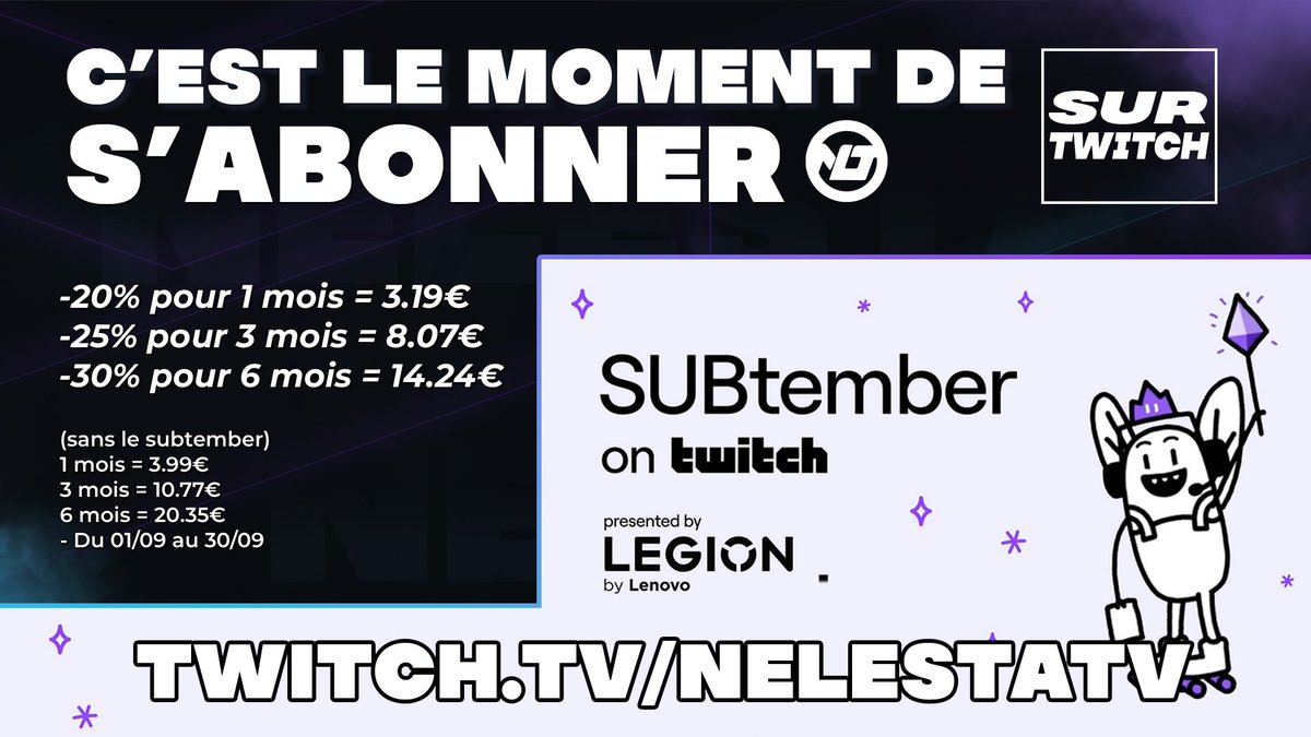 NelestaEsport's tweet photo. C'est le retour du 𝐒𝐔𝐁𝐭𝐞𝐦𝐛𝐞𝐫 ! 

Les abonnements twitch sont désormais moins cher pour 1 mois. Nouveauté, le tarif est dégressif selon la durée ! 

➡️ https://t.co/c6bNG5teox⬅️

Plus aucune excuse pour ne pas s'abonner à Nelesta, non ? 👀 

#NELESTAWIN 💙💜 #Twitch https://t.co/bIgOPF2RvU
