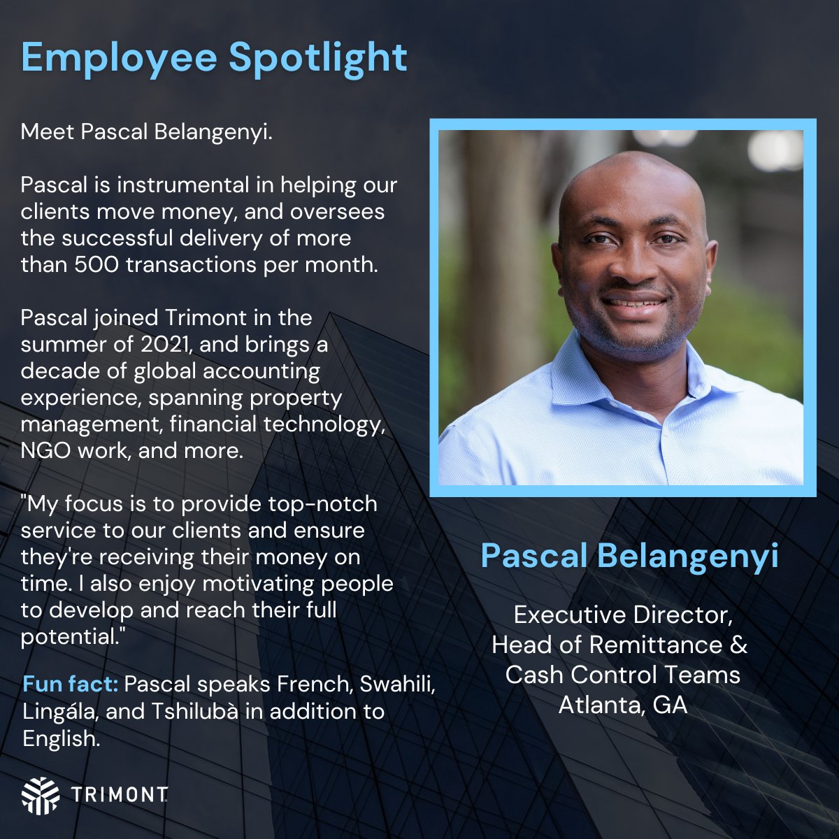 TrimontREA's tweet photo. Meet Pascal Belangenyi. Trimont's accounting and operations expert, passionate service provider—and polyglot.

#cre #loanservicing #teamtrimont https://t.co/gemEcsRxF0