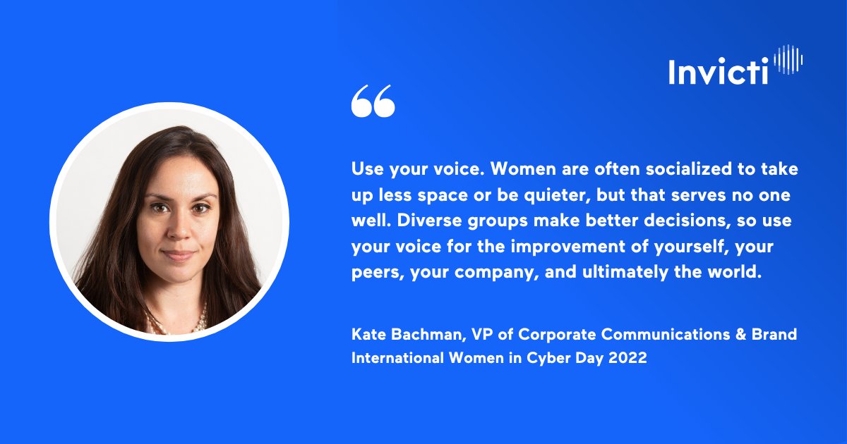 KateBachmanPR's tweet photo. To celebrate #InternationalWomenInCyberDay, I'm sharing advice from @InvictiSecurity's  own leaders geared towards women looking to get started in #cybersecurity. 🙌

Do you have any advice to add? Let me know below! #TipTheScale https://t.co/89epgyxyGH