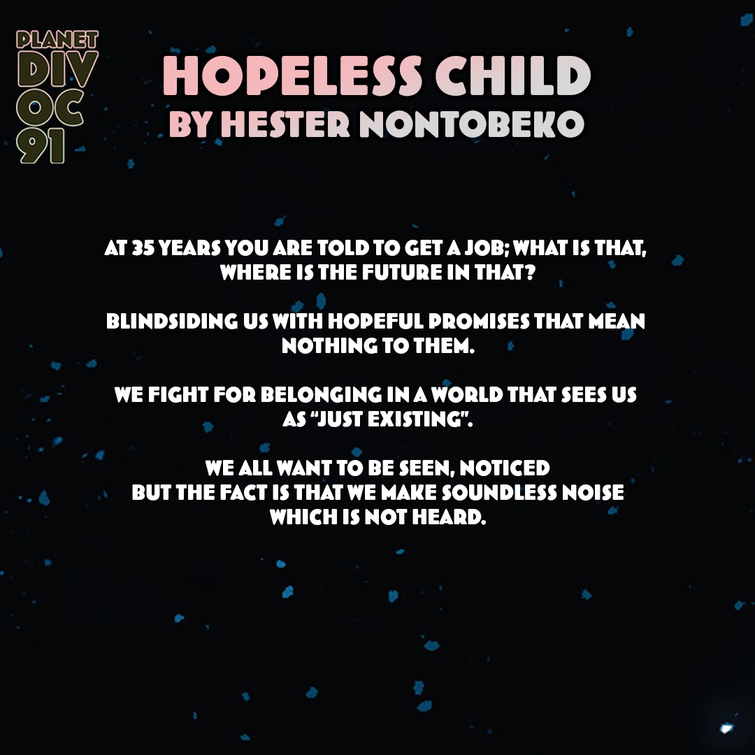 We’re proud of our young creative team for sharing their personal experiences through performance, writing and art. Hester is part of our South African team and penned this powerful poem as a response to our demands for young voices to be heard. 💪✨

#PlanetDivoc91