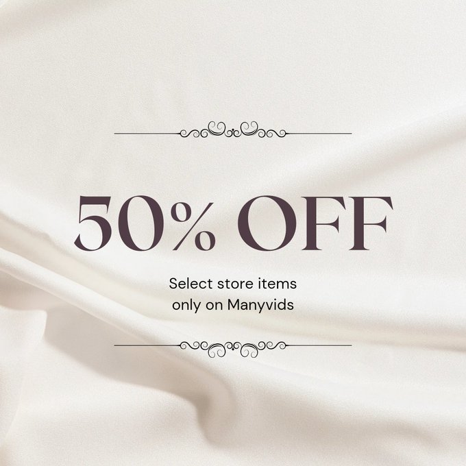 50% off select items in My Manyvids store now through Tuesday! https://t.co/Z3yuUAwrpQ