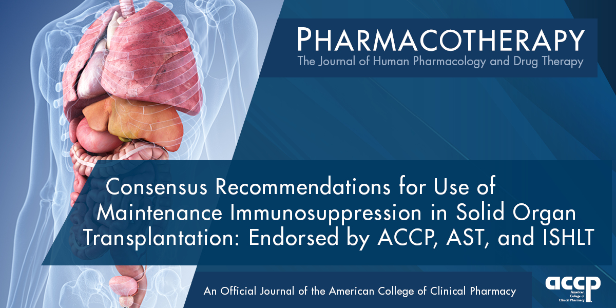 ACCP's tweet photo. @PharmacoJournal just published Consensus Recommendations for Use of Maintenance Immunosuppression in Solid Organ Transplantation - endorsed by @ACCP, @AST_info, and @ISHLT.  Full recommendations: https://t.co/QZGpwGLdfx | Executive Summary: https://t.co/KBmEbnjOIe https://t.co/3Pha5PYKSZ