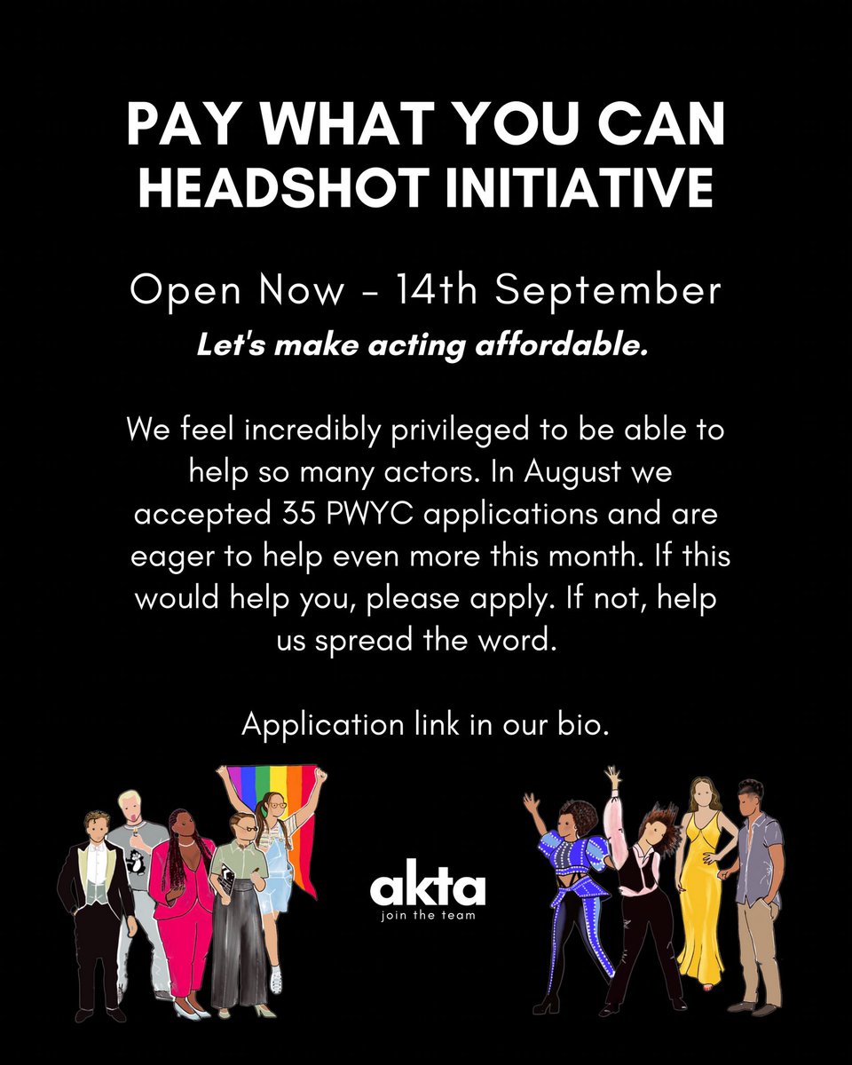 aktaphotography's tweet image. PAY WHAT YOU CAN

Our applications for Pay What You Can Appointments in October are now open and will close on 14th September 2022.

Akta’s primary initiative is to make the industry more inclusive by reducing the financial burden on actors.

Help us spread the word ❤️
