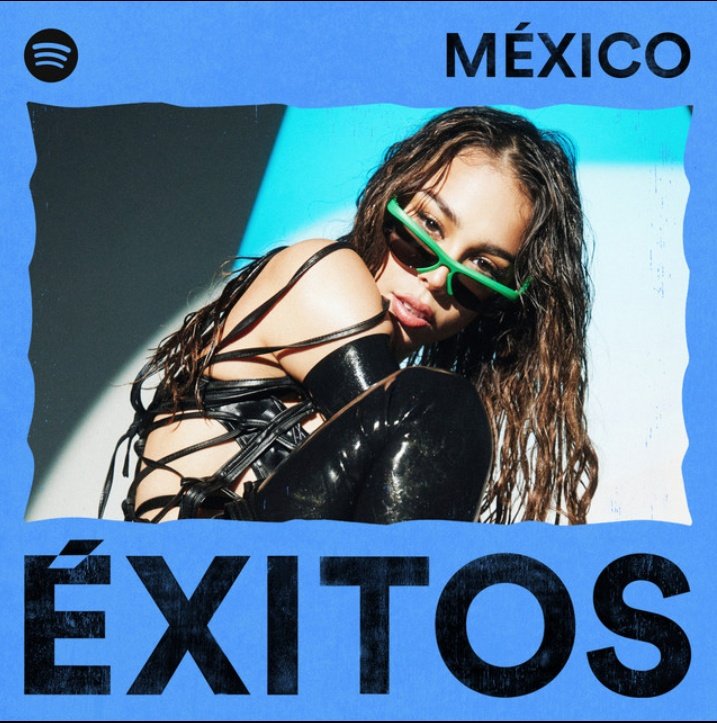 DannaAccess's tweet photo. .@DannaPaola lidera la playlist “ÉXITOS MÉXICO” siendo la portada y con “XT4S1S” en #1. https://t.co/bDzUBpE066