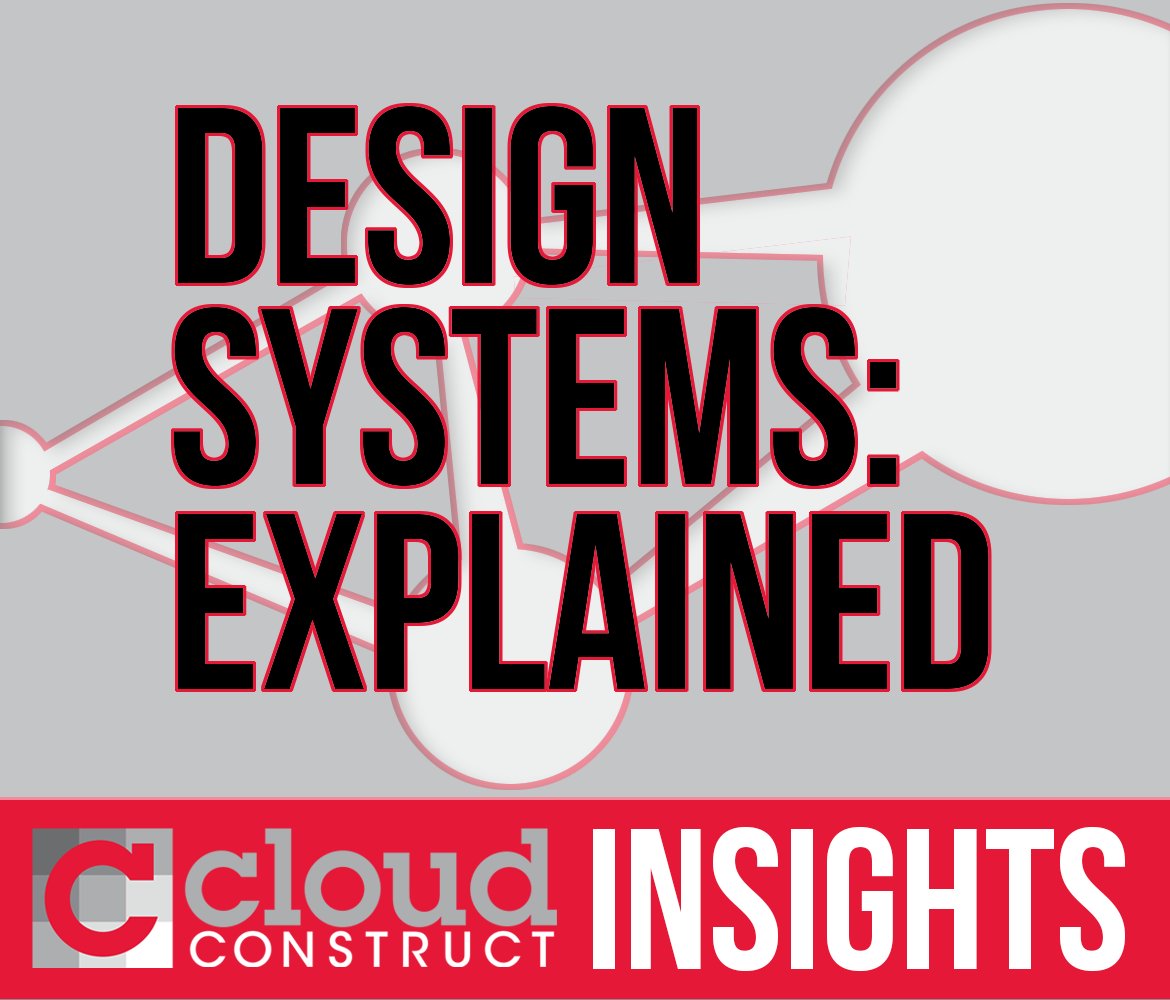 Help your digital product teams work smarter, deploy features faster, and reinforce greater usability and universal design accessibility performance with #designsystems <a href="/figma/">Figma</a> <a href="/storybookjs/">Storybook</a> <a href="/patternlabio/">Pattern Lab</a>  cloudconstruct.com/insights/expla…