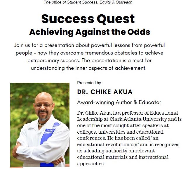 ccc_basicneeds's tweet image. Please join us as we hear from Dr. Chike Akua about powerful lessons from powerful people – how they overcame tremendous obstacles to achieve extraordinary success. Tuesday, September 13th 2022 from 11am - 12pm in AC1-150.