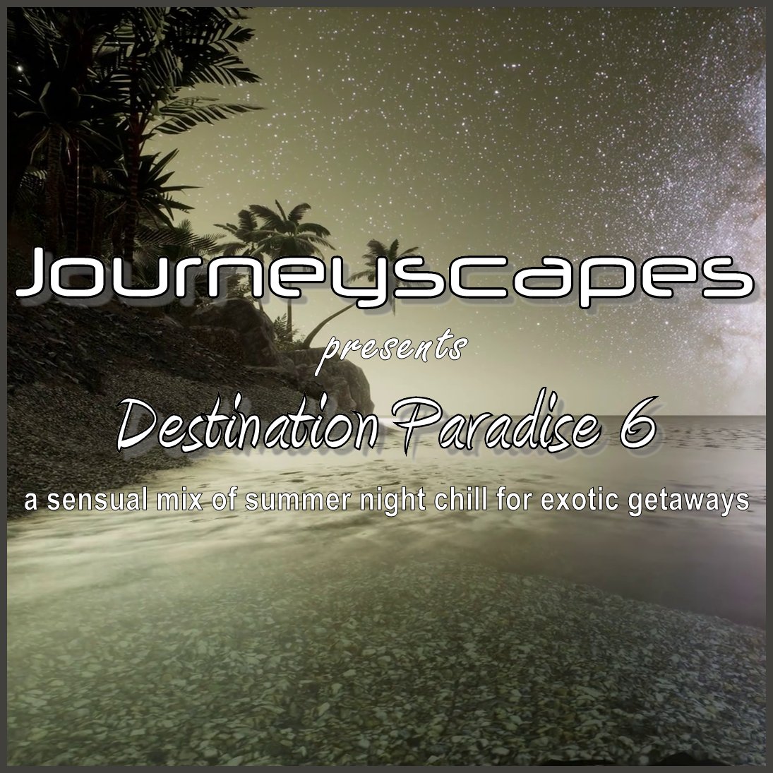 JOURNEYSCAPES DJ SET (PGM 327): DESTINATION PARADISE 6 is a sensual mix of summer night chill for exotic getaways. 🌴✨🍸

🌟Listen at website: bit.ly/3KEobjq 
🌟Or Mixcloud app: bit.ly/3q9SzIV