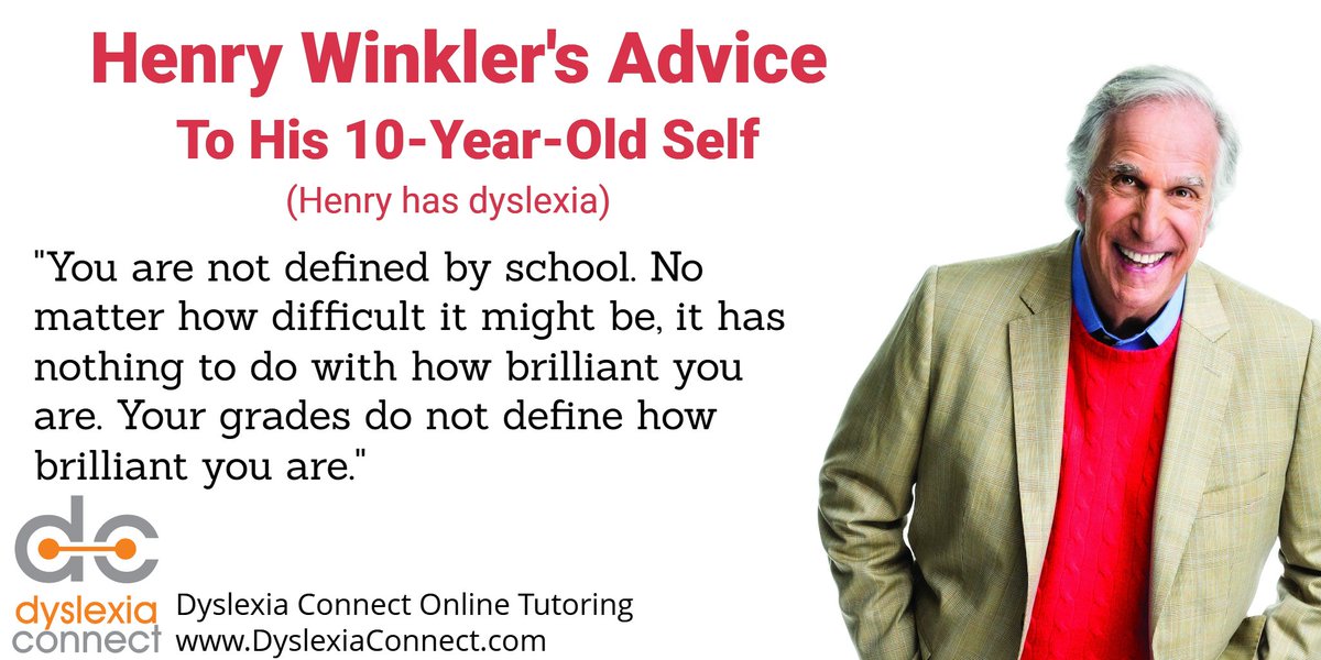 ConnectDyslexia's tweet photo. Henry Winkler has dyslexia, and here is his advice to his 10-year-old self: "You are not defined by school." It's important that we share this knowledge with kids who have dyslexia! Winkler is an outspoken advocate for dyslexia awareness. https://t.co/IEul2iUeSg #Dyslexia #ADHD https://t.co/bFByOrP5sV
