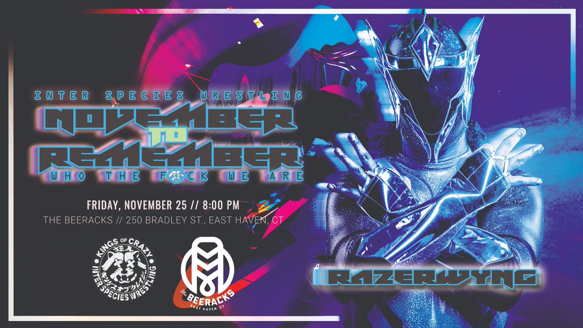 Soaring the skies and landing in East Haven on Black Friday, it's none other than the Indestructable Lucha Wonderbird himself, RAZERWYNG!

Friday, November 25
The Beeracks
250 Bradley St., East Haven, CT

Tickets on sale soon!
Sponsorship opportunities available! DM to inquire.
