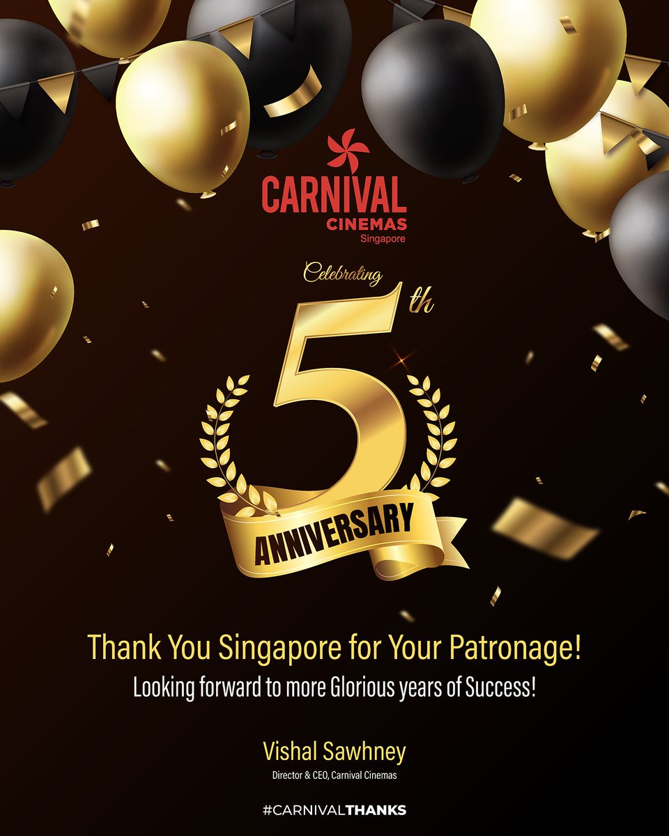 Carnival Cinemas - Singapore completes 5years and we want to take this opportunity to thank all of our employees, business associates who have been with us through thick and thin. Looking forward to more Glorious years of success ahead!