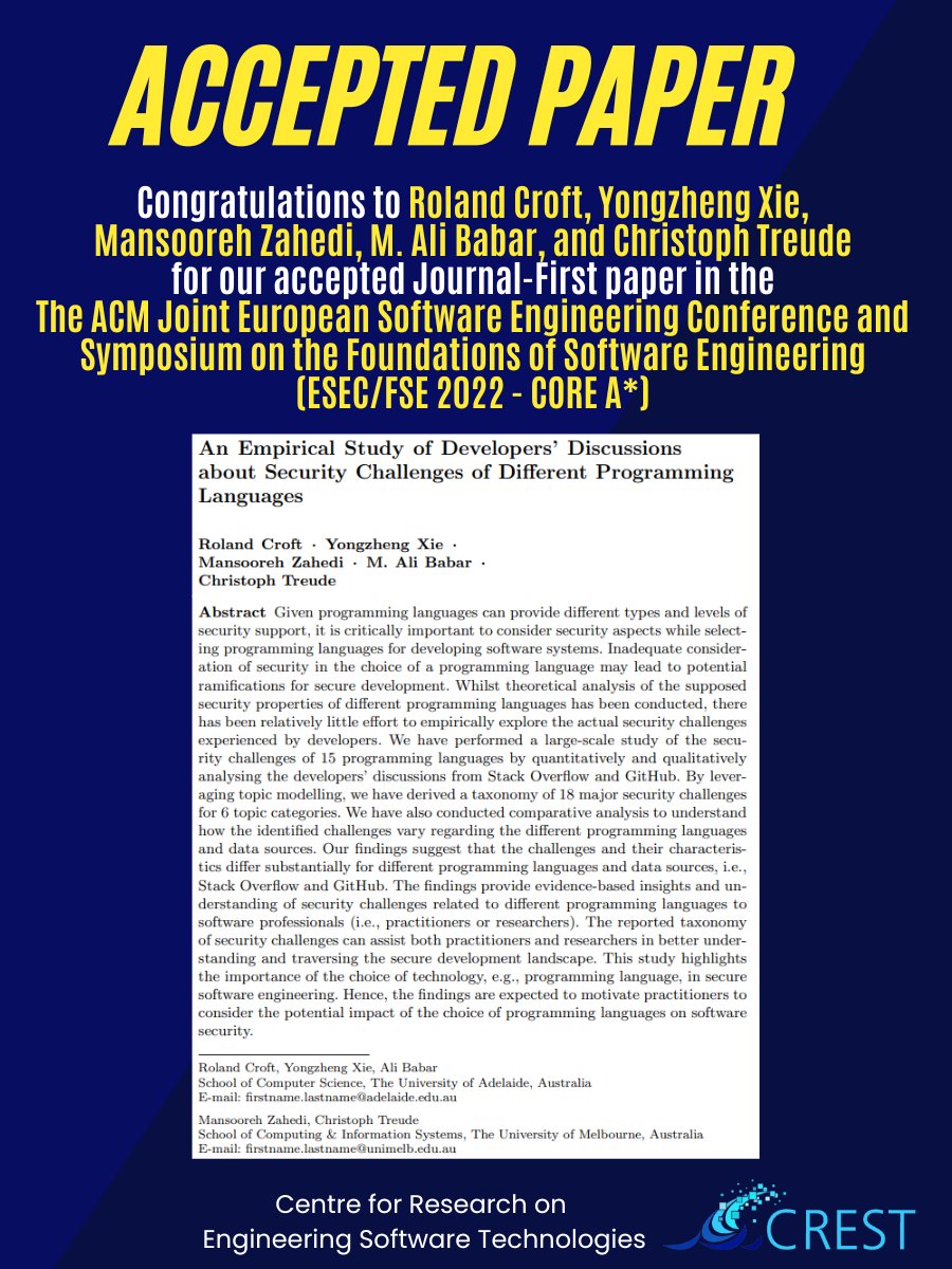 Centre for Research on Engineering Software Tech (@crest_centre) on Twitter photo 🚨New paper alert🚨
Very happy to share that our #EMSE journal paper on #security challenges in multiple programming languages was accepted in the Journal First track <a href="/FSEconf/">FSE 2025</a> (CORE A*).
📰Preprint: arxiv.org/abs/2107.13723
<a href="/CroftRoland/">Roland Croft</a> <a href="/craig_xie/">Craig</a> <a href="/MansoorehZ/">Mansooreh Zahedi</a> <a href="/alibabar/">Ali Babar</a> <a href="/ctreude/">Christoph Treude</a> 🚨New paper alert🚨
Very happy to share that our #EMSE journal paper on #security challenges in multiple programming languages was accepted in the Journal First track <a href="/FSEconf/">FSE 2025</a> (CORE A*).
📰Preprint: arxiv.org/abs/2107.13723
<a href="/CroftRoland/">Roland Croft</a> <a href="/craig_xie/">Craig</a> <a href="/MansoorehZ/">Mansooreh Zahedi</a> <a href="/alibabar/">Ali Babar</a> <a href="/ctreude/">Christoph Treude</a>