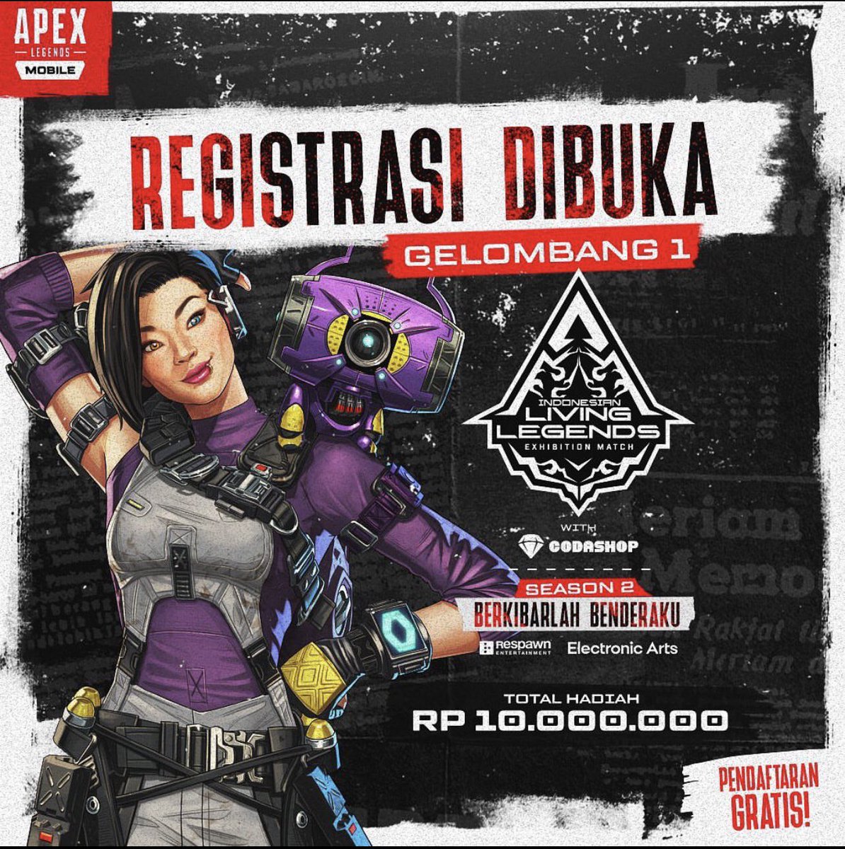 ApexSAINTS's tweet photo. 🗞 The @PlayApexMobile Indonesian Living Legends Tournament is officially returning for a second season!

The tournament will run through the September 3rd to the 10th, make sure to tune in to the official discord server for information!

https://t.co/2SJDe8BiZ7

#APEXmobile https://t.co/O0IW2k7ohe
