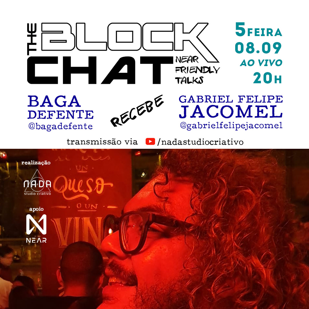 nadastudio_br's tweet photo. por conta do feriado na semana que vem
o próximo #TheBlockChat será na 5ªf

​​@bagadefente conversa sobre arte &amp; literatura na web3 com o poeta, tradutor e músico @G_F_Jacomel

assista, interaja e concorra a #NFTs

08/09 das 20 às 21h
https://t.co/IdNKf7WLoU

#NFTart #NEARnft https://t.co/JfZTLF4Y0Y