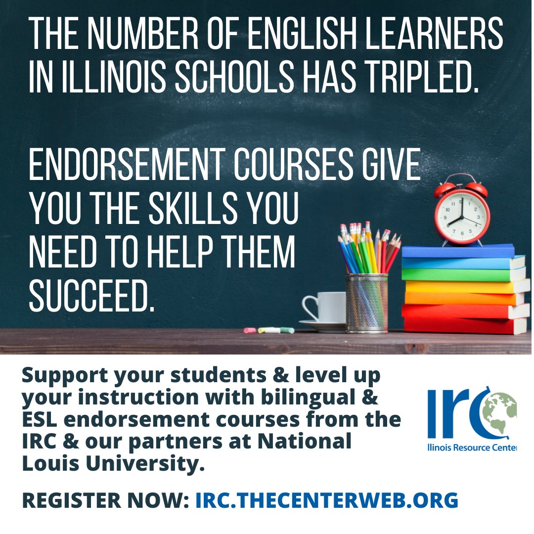 The number of English learners in IL has tripled. With endorsement courses from the IRC &amp; <a href="/NationalLouisU/">National Louis University</a>, you'll boost your career &amp; develop the skills you need to help these amazing students succeed. 

Now enrolling for Fall 2022: irc.thecenterweb.org/professional-l…