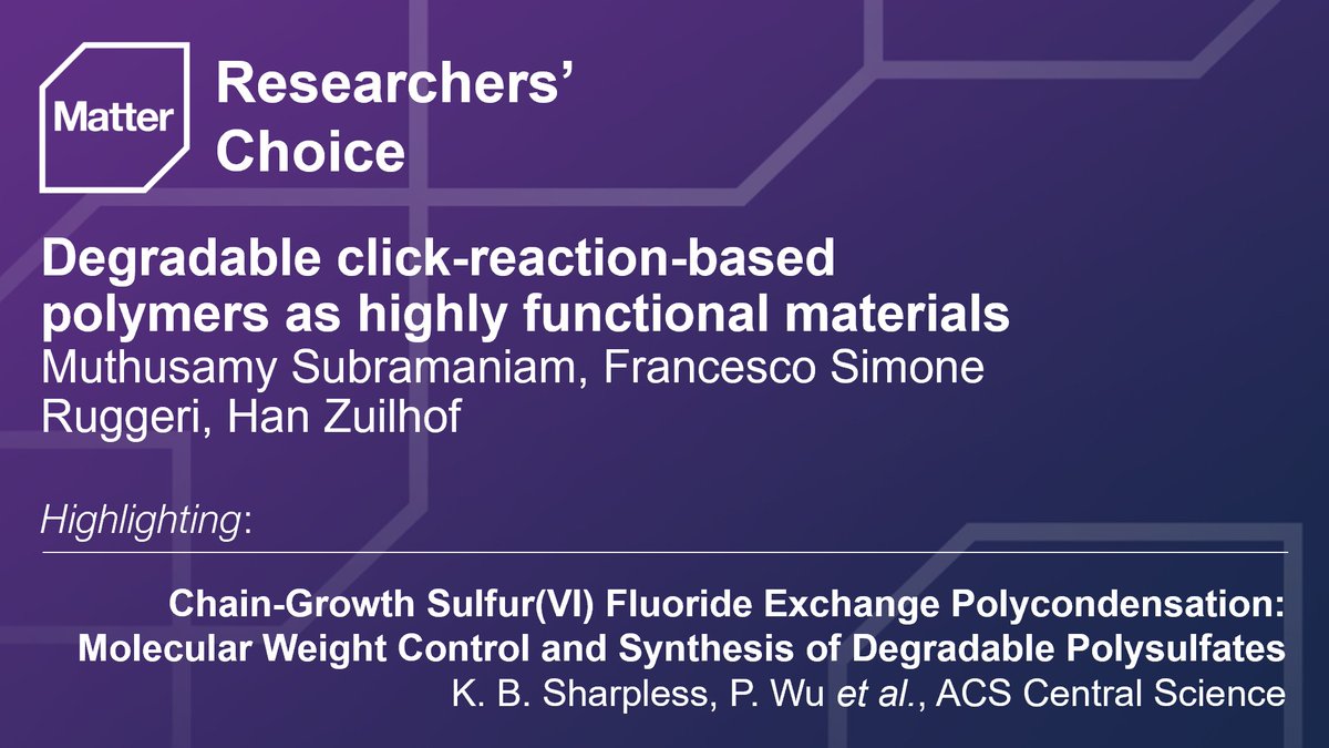 Matter_CP's tweet photo. Zuilhof & colleagues highlight work from Barry Sharpless & @pengwuTSRI using SuFEX reactions to create sustainable degradable #polymers
#MatterIssue38 Preview: https://t.co/tnoVeTNl48
@ACSCentSci article: https://t.co/7NGq9XkIcu https://t.co/HkuKDiHOYi