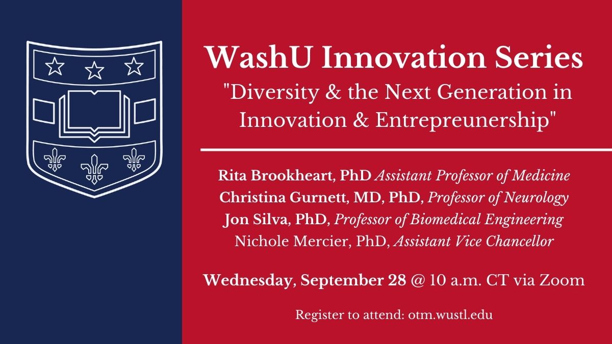 Here's a seminar you can register and attend discussing Diversity within Inovation and Entrepreneurship hosted by <a href="/WashUOTM/">WashU Tech Transfer</a>