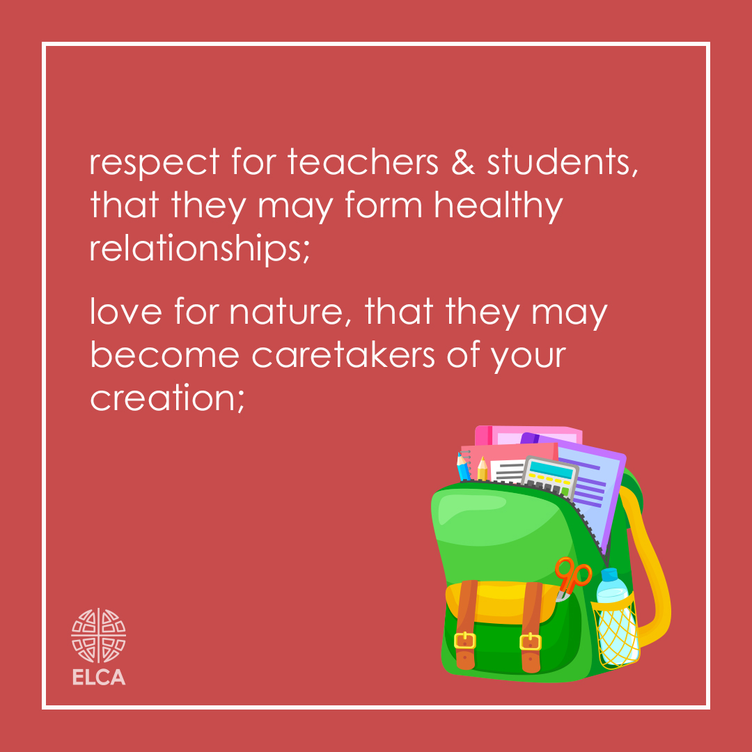 Has your congregation ever done a “Blessing of the Backpacks”? Students can receive this blessing as the school year begins. We give thanks for the chance to learn and grow, and pray that students will have a safe and healthy year!  
#Prayer #School