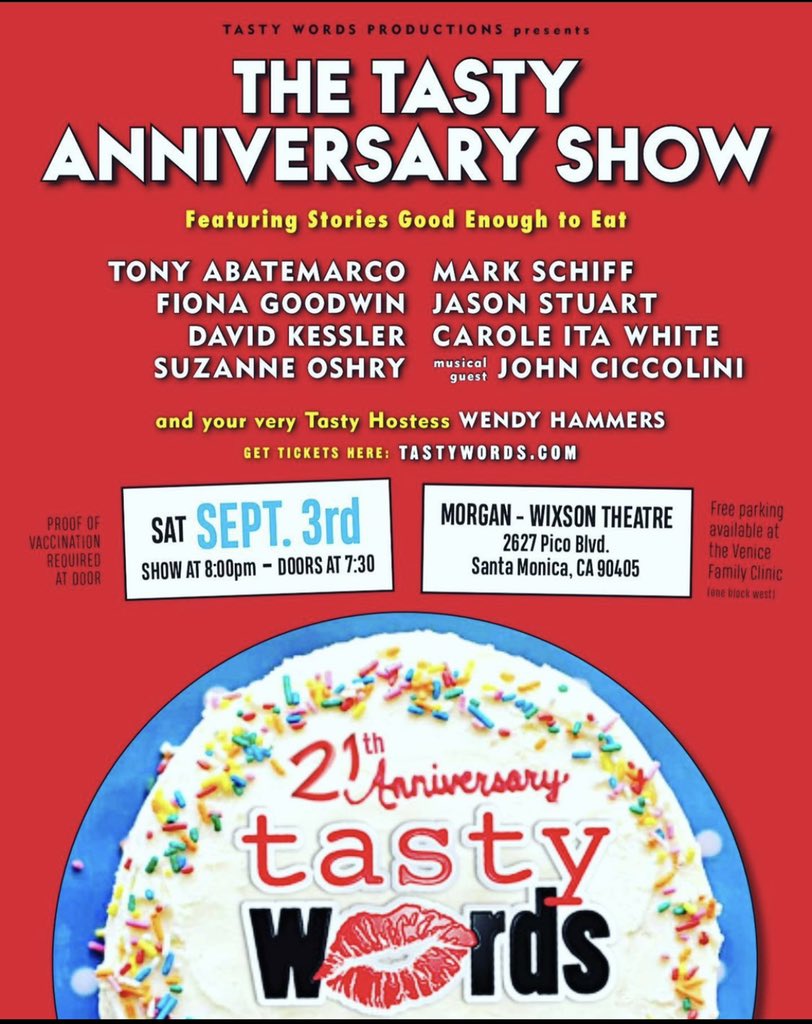 TASTY WORDS 21ST ANNIVERSARY SHOW IS IN TWO DAYS. 
HILARIOUS COMEDY. MOVING STORIES. SUBLIME SONGS. FREE PARKING. 
WHAT MORE DO YOU NEED? 150 TICKETS SOLD. 50 MORETO GO.
TASTYWORDS.COM/TICKETS/